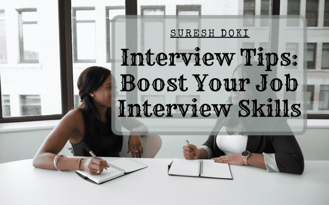 Interview Tips: Boost Your Job Interview Skills
